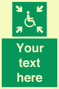 Custom sign safe condition evacuation temporary refuge